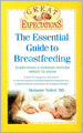 Great Expectations: The Essential Guide to Breastfeeding