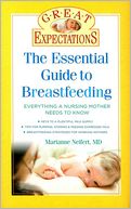 Great Expectations: The Essential Guide to Breastfeeding