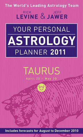Your Personal Astrology Planner 2011: Taurus