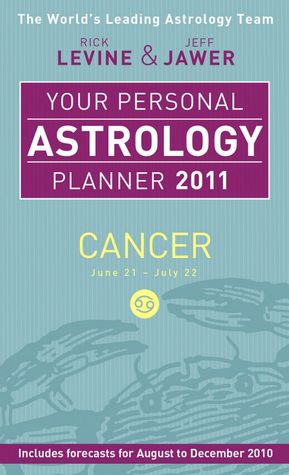 Your Personal Astrology Planner 2011: Cancer