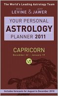 Your Personal Astrology Planner 2011: Capricorn