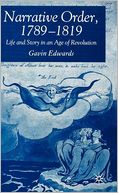 Narrative Order, 1789-1819: Life and Story in an Age of Revolution