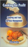 Cooking for Profit: Catering and Food Service Management
