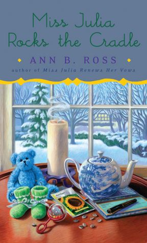Miss Julia Rocks the Cradle (Miss Julia Series #12)