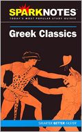 Greek Classics (SparkNotes Literature Guide Series)