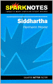 Siddhartha (SparkNotes Literature Guide Series)