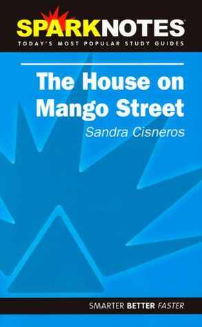 The House on Mango Street (SparkNotes Literature Guide Series)