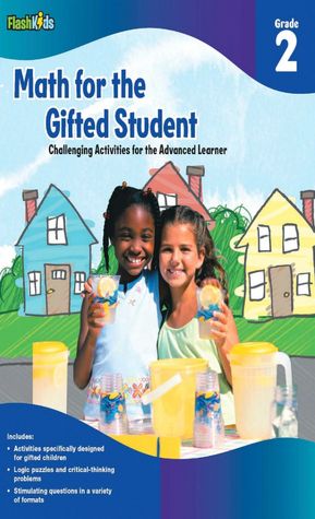 Math for the Gifted Student Grade 2 (For the Gifted Student)