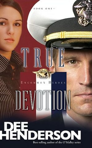 True Devotion (Uncommon Heroes Series #1)