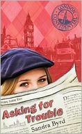 Asking for Trouble (London Confidential Series #1)