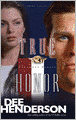 True Honor (Uncommon Heroes Series #3)