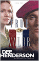 True Valor (Uncommon Heroes Series #2)