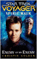 Star Trek Voyager: Spirit Walk #2: Enemy of My Enemy