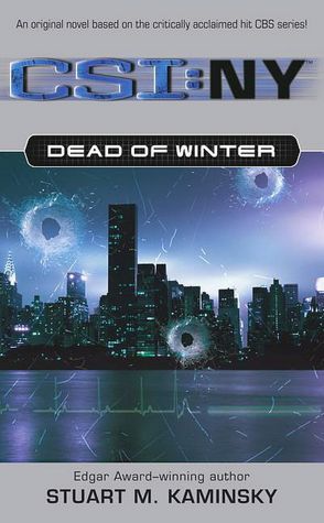 Dead of Winter (CSI: NY Series #1)