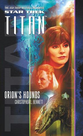 Star Trek Titan #3: Orion's Hounds