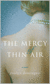The Mercy of Thin Air