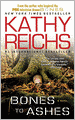 Bones to Ashes (Temperance Brennan Series #10)