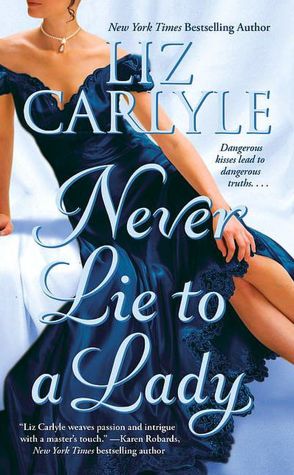 Never Lie to a Lady