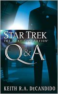 Star Trek The Next Generation: Q & A