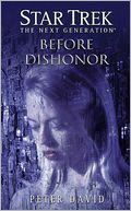 Star Trek The Next Generation - Before Dishonor