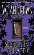 Secrets in the Attic (V. C. Andrews' Secrets Series #1)