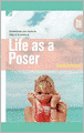 Life as a Poser (MTV Books, The 310 Series #1)