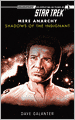 Star Trek: Mere Anarchy #3: Shadows of the Indignant