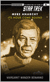 Star Trek: Mere Anarchy #6: Its Hour Come Round