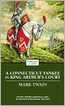 A Connecticut Yankee in King Arthur's Court (Enriched Classics Series)