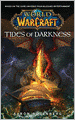 Tides of Darkness (World of Warcraft Series)