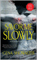 Savor Me Slowly (Alien Huntress Series #3)