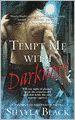 Tempt Me with Darkness