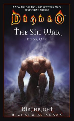 Birthright (The Sin War Trilogy #1) (Diablo Series)
