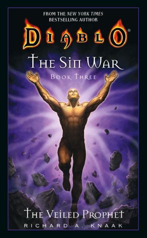The Veiled Prophet (The Sin War Trilogy #3) (Diablo Series)