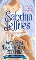 Wed Him Before You Bed Him (School for Heiresses Series #6)