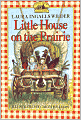Little House on the Prairie (Little House Series: Classic Stories #2)