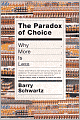 Paradox of Choice: Why More is Less
