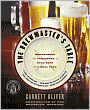 Brewmaster's Table: Discovering the Pleasures of Real Beer with Real Food