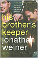 His Brother's Keeper: A Story from the Edge of Medicine (P.S. Series)