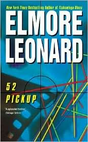 52 Pickup by Elmore Leonard. NEW FROM BN.COM. $7.99 List Price. $7.91 Online Price