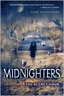 The Secret Hour (Midnighters Series #1)