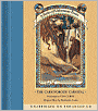 The Carnivorous Carnival: Book the Ninth (A Series of Unfortunate Events)