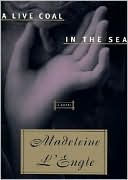 A Live Coal in the Sea (Camilla Dickinson Series #2)