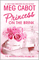 Princess on the Brink (Princess Diaries Series #8)