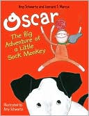 Oscar: The Big Adventure of a Little Sock Monkey
