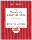 Woman's Comfort Book: A Self-Nurturing Guide for Restoring Balance in Your Life