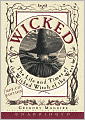 Wicked: The Life and Times of the Wicked Witch of the West (Wicked Years Series #1)