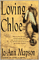 Loving Chloe: A Novel