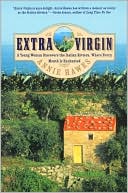 download Extra Virgin : A Young Woman Discovers the Italian Riviera, Where Every Month Is Enchanted book