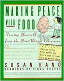 Making Peace With Food: Freeing Yourself From the Diet/Weight Obsession